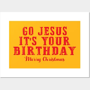 Go Jesus Christmas Posters and Art